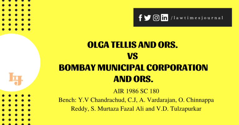 Olga Tellis And Ors Vs Bombay Municipal Corporation And Ors Legal 60
