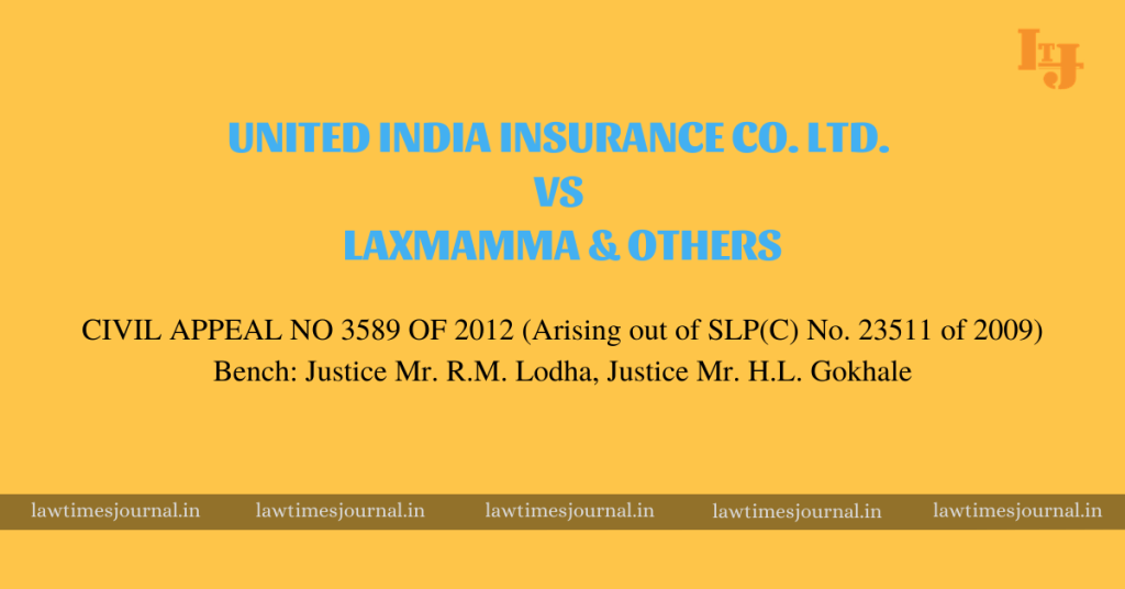 United India Insurance Co Ltd Vs Laxmamma Ors Legal 60