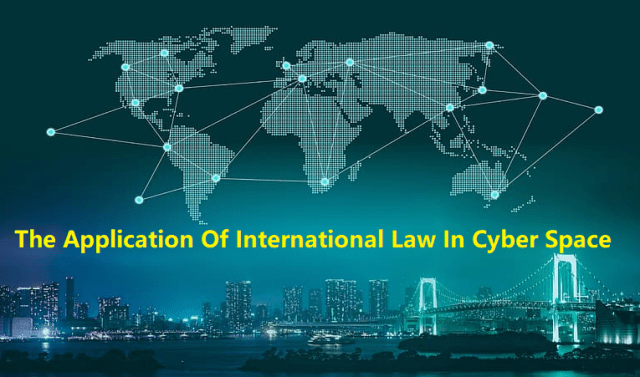 The Application Of International Law In Cyber Space