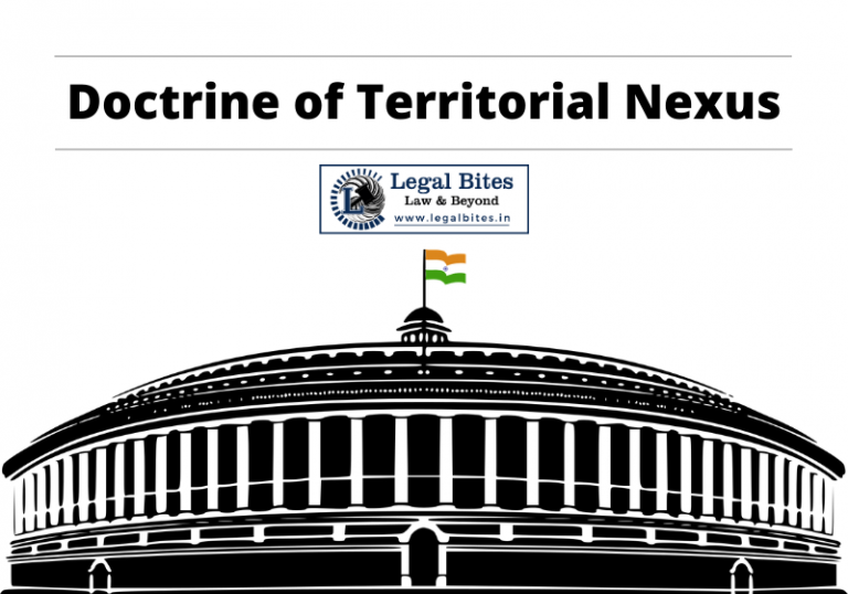 Doctrine of Territorial Nexus Meaning, Explanation and Case Laws