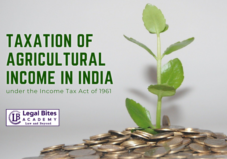 Taxation of Agricultural in India under the Tax Act of