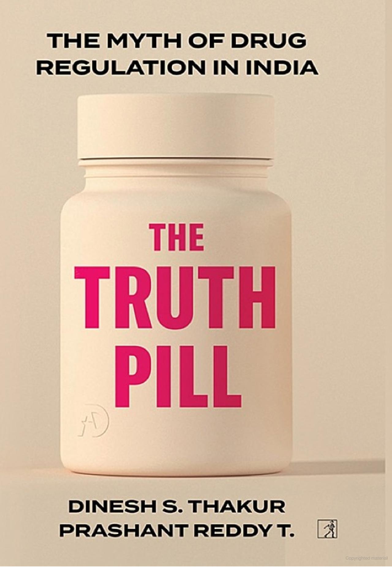 Book Review ‘The Truth Pill The Myth of Drug Regulation in India
