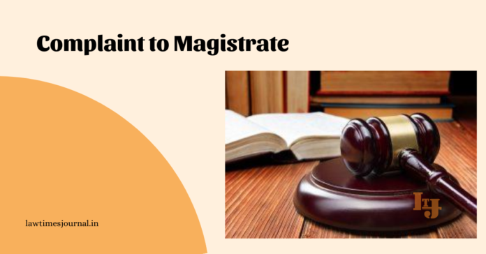 Complaint To Magistrate Complaint to Magistrate