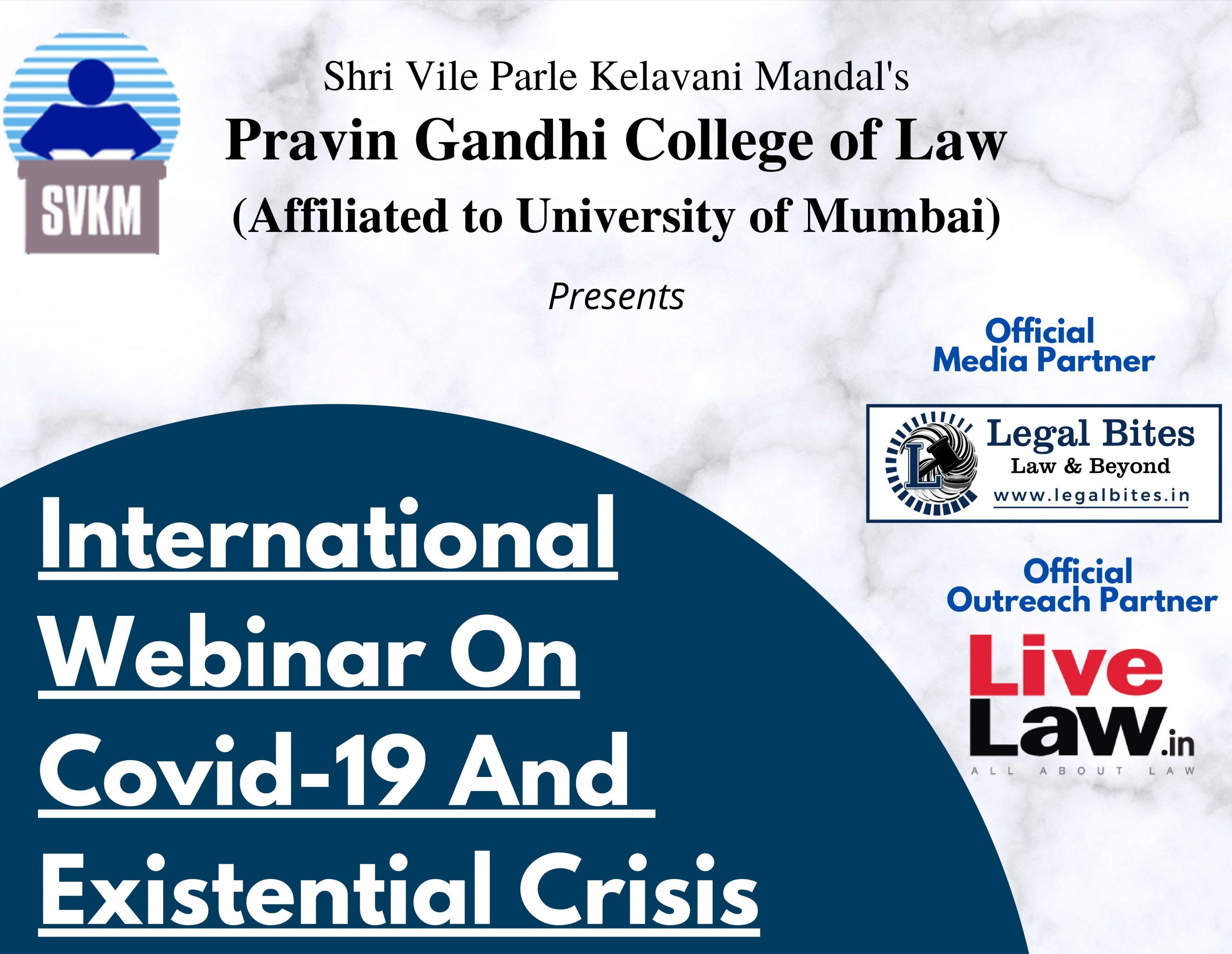 International Webinar on Covid-19 and Existential Crisis | SVKM'S Pravin Gandhi College Of Law
