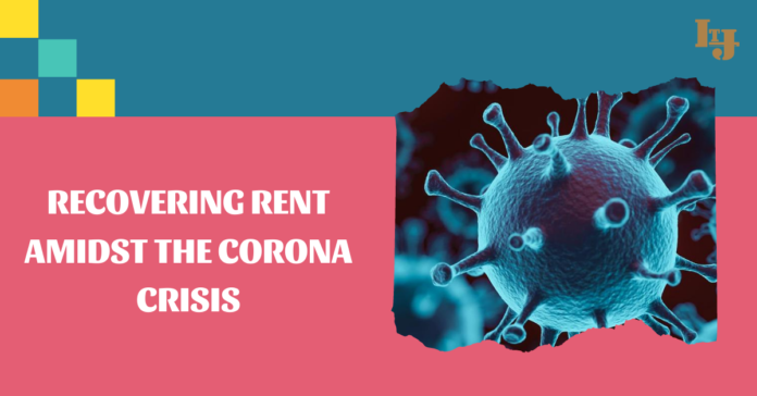Recovering rent amidst the Corona Crisis Recovering rent amidst the Corona Crisis