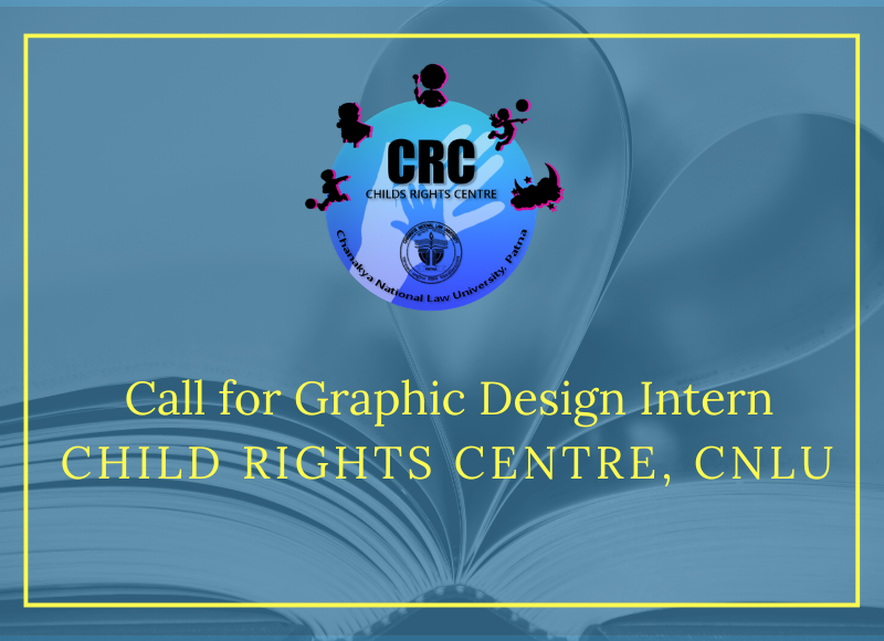 Call for Graphic Design Intern at Child Rights Centre CNLU