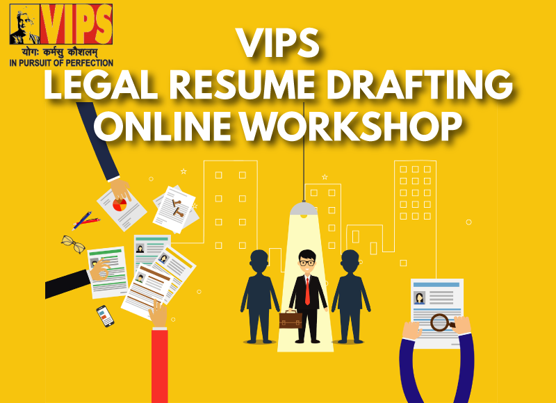 Webinar on Legal Resume Drafting | VIPS