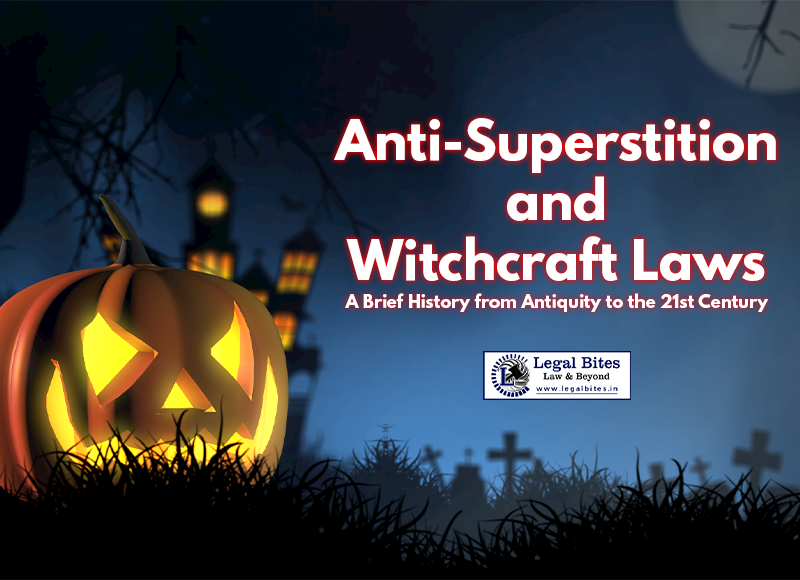 Anti-Superstition and Witchcraft Laws: A Brief History from Antiquity to the 21st Century