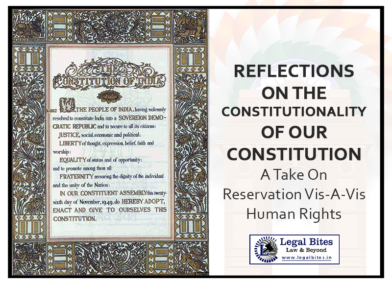 Reflections On The Constitutionality Of Our Constitution: A Take On Reservation Vis- À-Vis Human Rights 1 Reflections On The Constitutionality Of Our Constitution A Take On Reservation Vis À Vis Human Rights