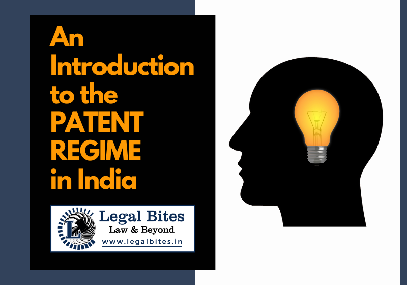 An Introduction to the Patent Regime in India