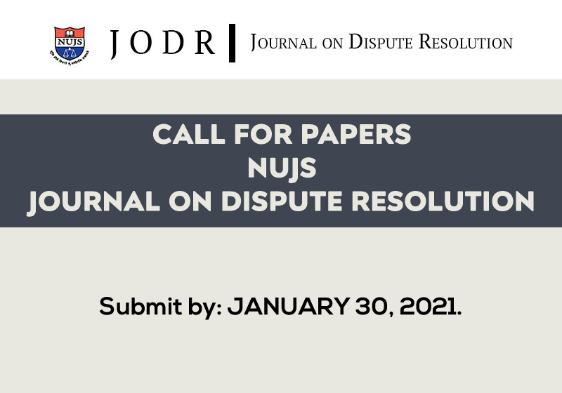 Call for Papers: NUJS Journal on Dispute Resolution