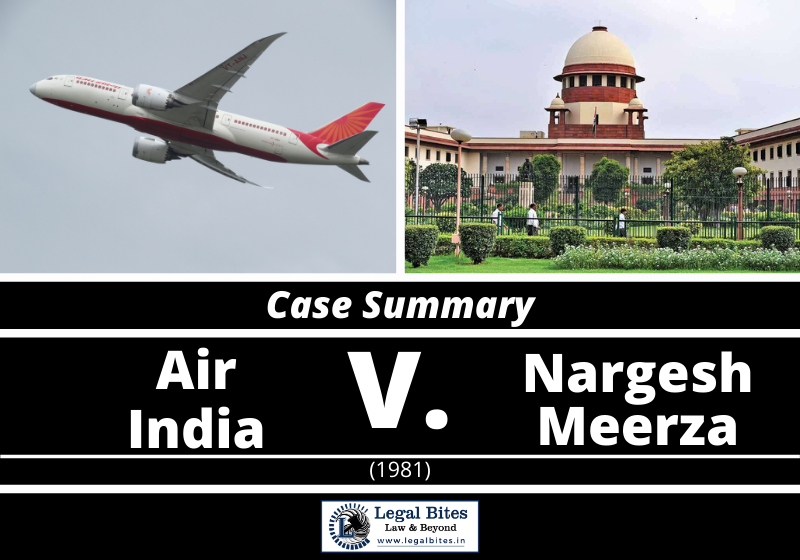 Case Summary: Air India v Nargesh Meerza