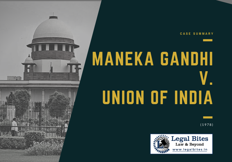 Maneka Gandhi v Union of India (1978)