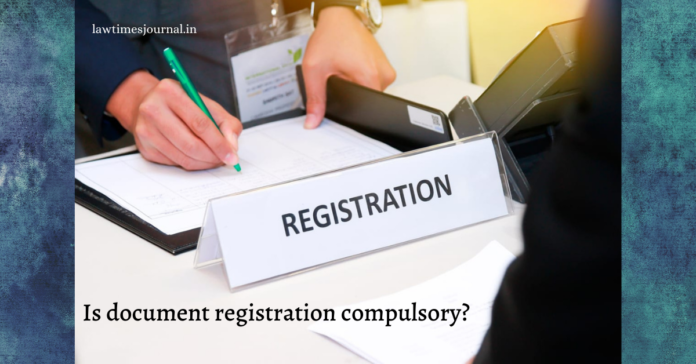 Is document registration compulsory? Is document registration compulsory?