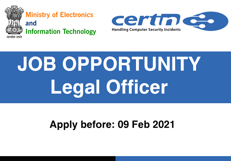 JOB: Legal Officer at ICERT | Ministry of Electronics & Information Technology