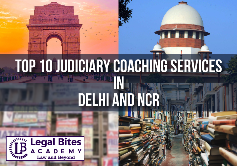 Top 10 Judiciary Coaching Services In Delhi and NCR