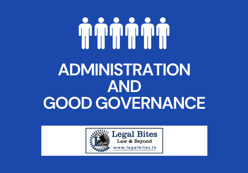 Administration and Good Governance