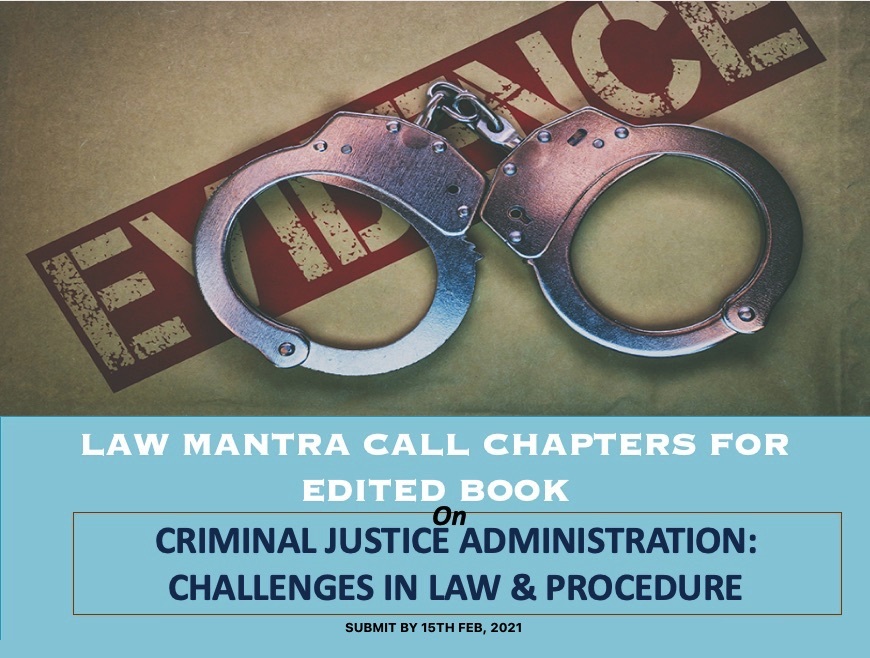 Call for Chapters: Law Mantra Edited Book Criminal Justice Administration