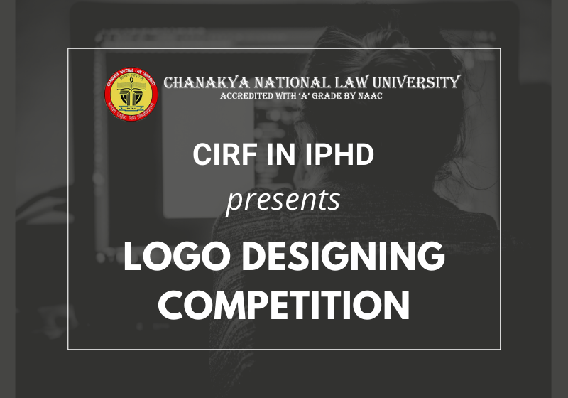 Logo Designing Competition | CIRF in IPHD CNLU