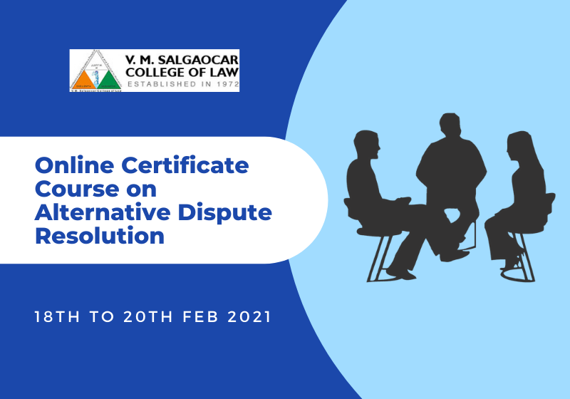 V.M Salgaocar College of Law | Online Certificate Course on ADR