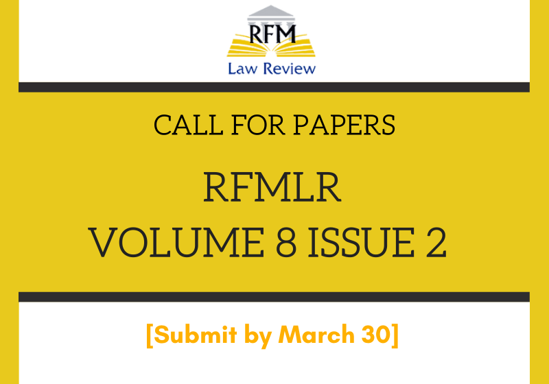 Call for Papers: RGNUL Financial and Mercantile Law Review | RFMLR Volume VIII Issue II