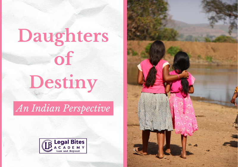 Daughters of Destiny – An Indian Perspective