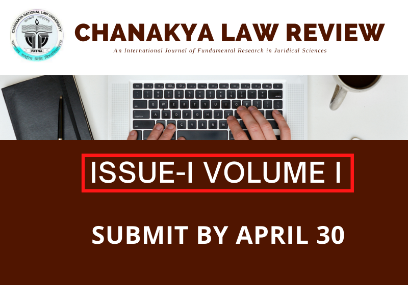 Call for Papers: Chanakya Law Review Issue I Volume I | CNLU, Patna