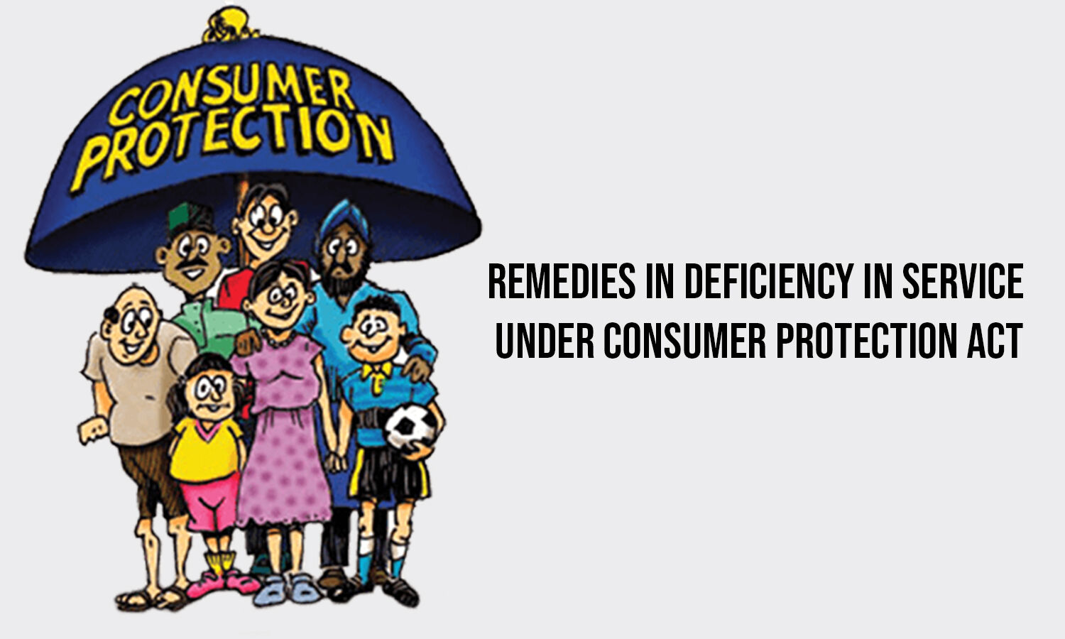 What are the remedies for service deficiency under Consumer Protection