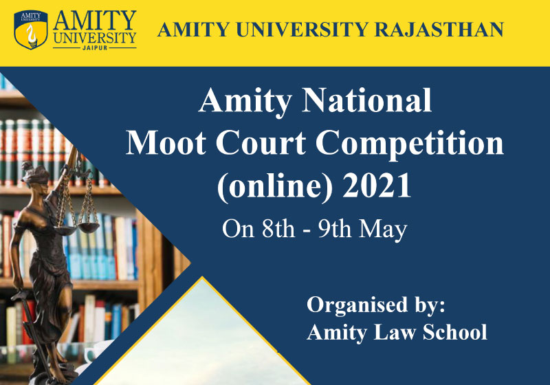 Amity National Moot Court Competition (ONLINE) 2021