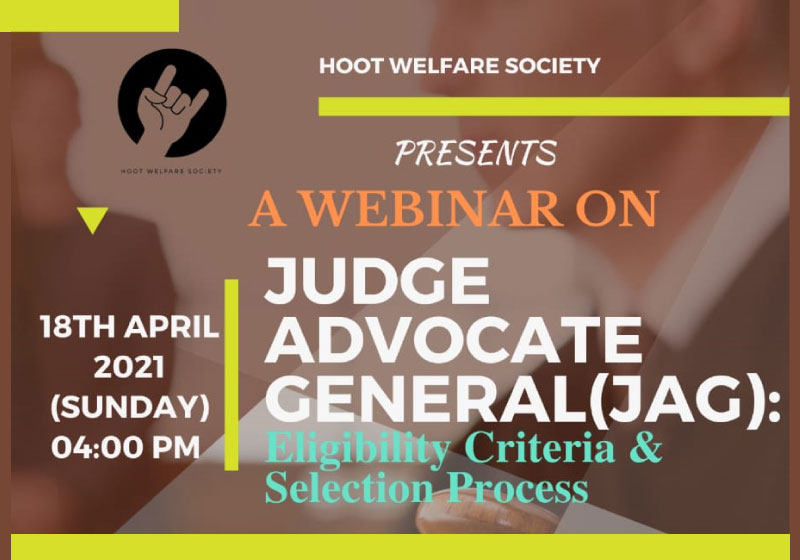 Webinar: Judge Advocate General (JAG) - Eligibility Criteria and Selection Process | Hoot Welfare Society