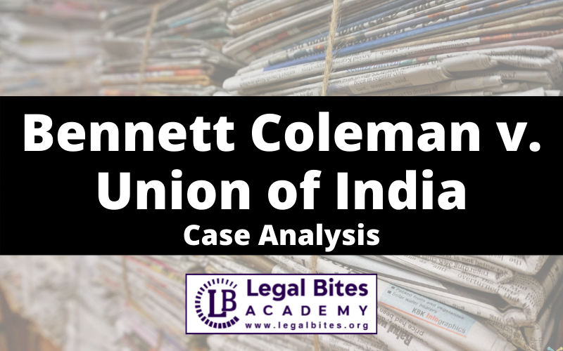 Bennett Coleman v. Union of India Case Analysis