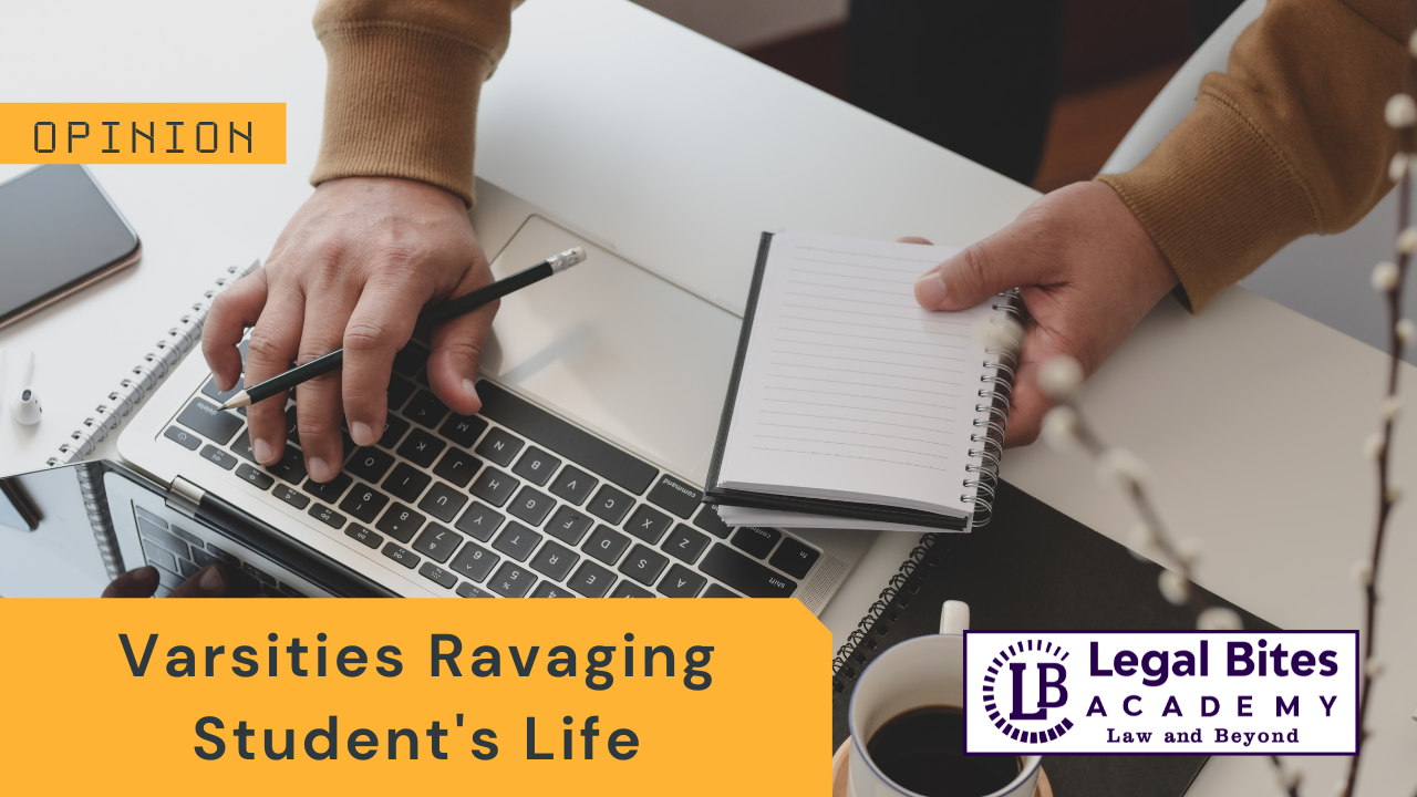 Varsities ravaging student's life