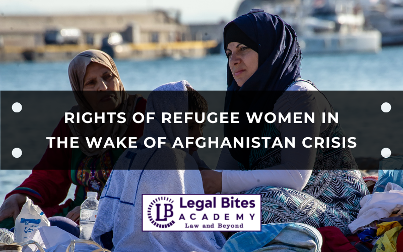 The Rights of Refugee Women in the Wake of Afghanistan Crisis 1 Rights of Refugee Women