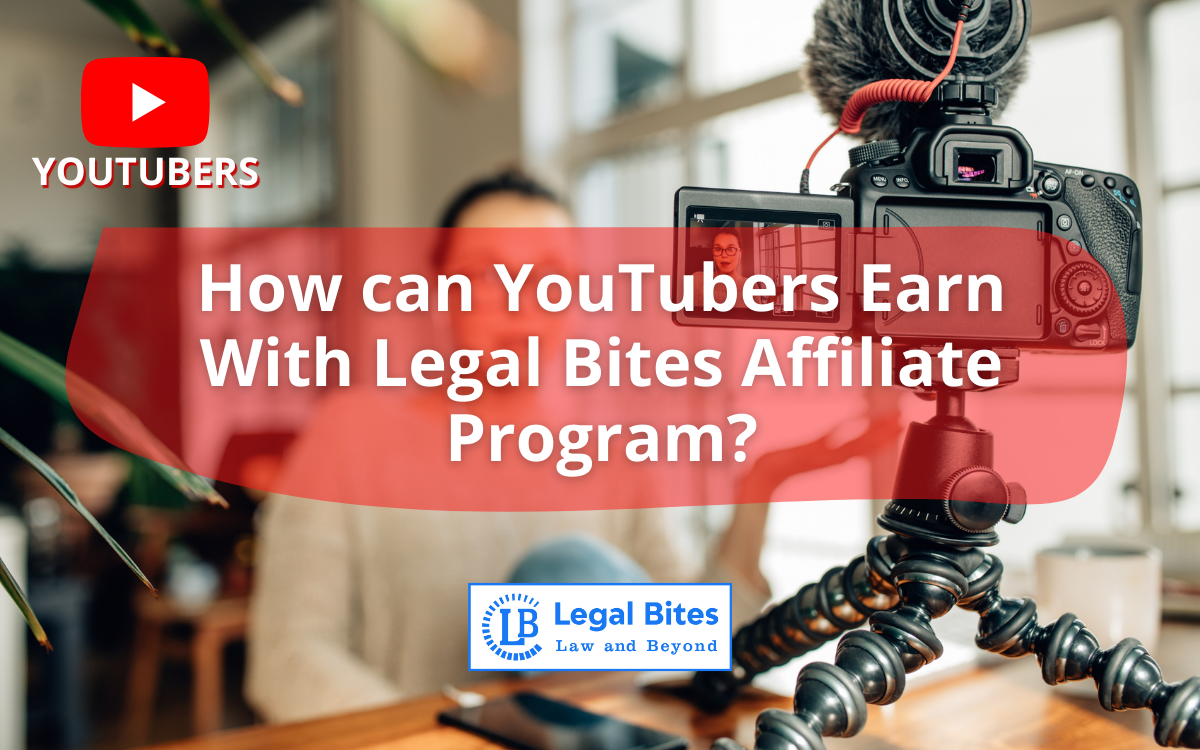 YouTubers Earn With Legal Bites Affiliate Program