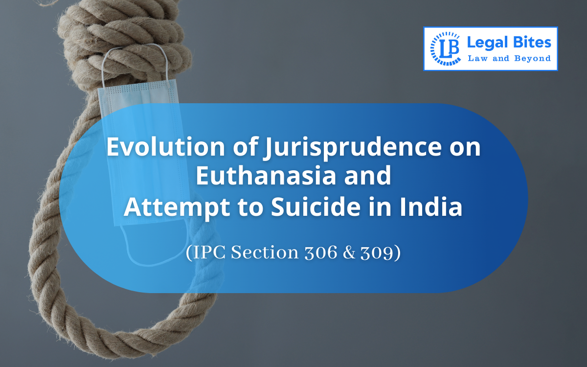 Euthanasia and Attempt to Suicide in India