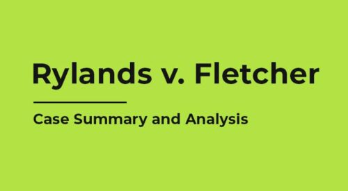 Rylands v Fletcher Case – Summary And Analysis – Legal 60