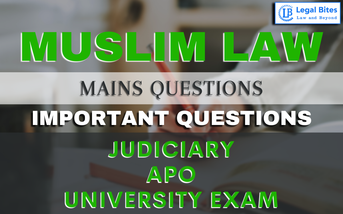 Muslim Law Mains Question Answer