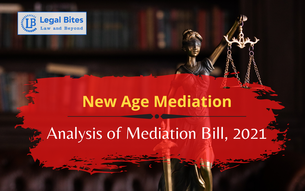 New Age Mediation Analysis of Mediation Bill 2021