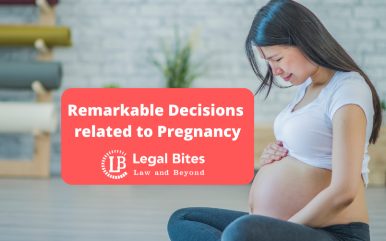Remarkable Decisions Related To Pregnancy Legal 60