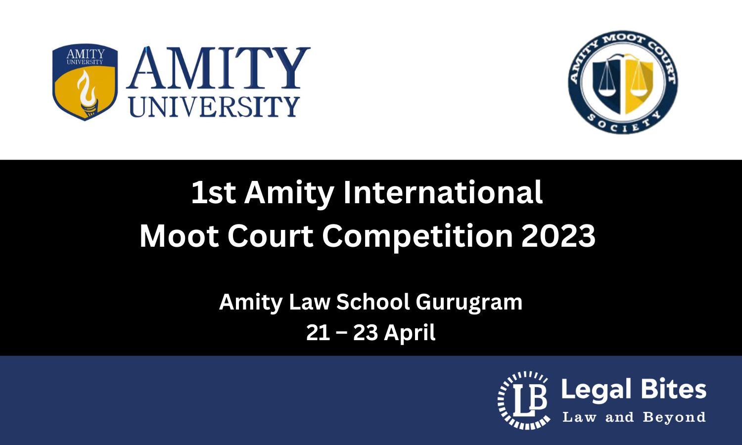 1st Amity International Moot Court Competition 2023 Amity Law School
